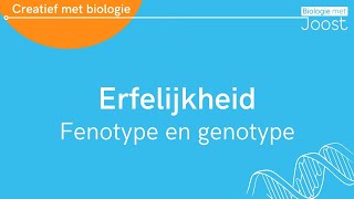 Erfelijkheid  Fenotype en genotype  Gen en allel  Creatief met Biologie [upl. by Ahsieym]