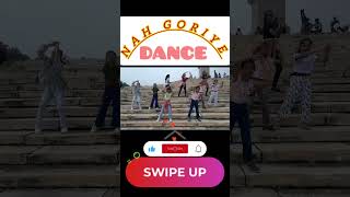 Nah Goriye  DANCE dance ytshorts nagoriye [upl. by Plate]