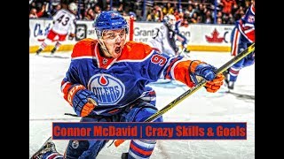 Connor McDavid  Crazy Skills amp Goals [upl. by Rettuc]