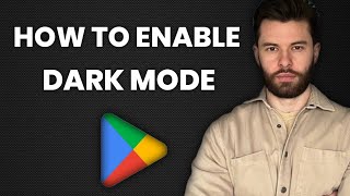 How To Enable Dark Mode on Play Store [upl. by Ardene917]