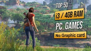 Top 50 Games for Intel i3 4GB RAM No Graphic card  2023 [upl. by Kemppe337]