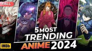 TOP 5 MOST TRENDING ANIME IN 2024  HINDI DUBBED ANIME  LR REVIEW [upl. by Tades]