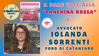 A dare voce alla quotPANCHINA ROSSAquot è AVV IOLANDA SORRENTI  ASSOCIAZIONE quotPER TEquot [upl. by Eidde]