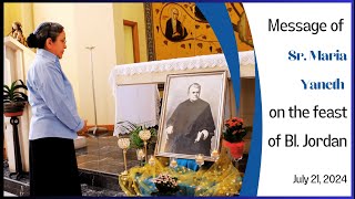 Message of Sr Maria Yaneth SDS on the feast of Bl Jordan July 21 2024 [upl. by Kimitri]