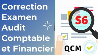 Correction Examen Audit Comptable et Financier S6 [upl. by Nagah]