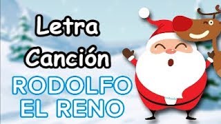 Rodolfo el Reno Canción Navidad Villancico Letra Mejor versión [upl. by Stace]