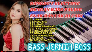 DANGDUT ELECTON PALING ENAK BASSNYA DAN PALING BANYAK DI CARI [upl. by Louth780]