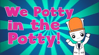 The Potty Song  Dr Potty and The Potty People  Its Circle Time [upl. by Ahsirek]