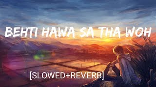 Behti Hawa Sa Tha Wo SlowedReverb Shaan  Textaudio [upl. by Ardeid]