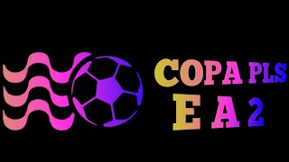 COPA PLS TRAILER  PATROCINADO POR KingPLS38392  COPA PLS E A 2 [upl. by Haldeman200]