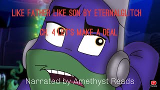 Ch 4 Let’s Make a Deal LFLS by Eternalglitch  ROTTMNT Dramatic Reading [upl. by Belden177]