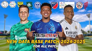 PES 2017 NEW DATA BASE PATCH SEASON 20242025 FOR ALL PATCH [upl. by Eluj]