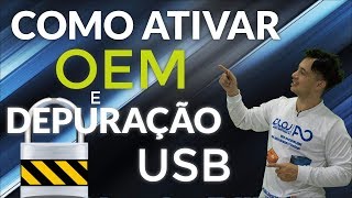 Como ativar OEM e Depuração USB em qualquer Android [upl. by Ariuqahs325]