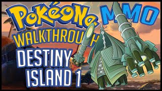 PokéOne • Destiny Island Part 1  191  Gameplay Walkthrough [upl. by Malissa]