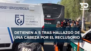 Detienen a 5 personas relacionadas con la cabeza hallada en Reclusorio Norte 2 son menores de edad [upl. by Ahsekat219]