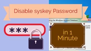 Disable syskey in 1 Minute [upl. by Ahseid754]