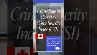 72 Crime Rate in Canada 🇨🇦 csi crimerate shorts [upl. by Airemaj64]