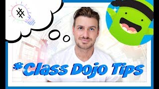 Class Dojo Tips  Setup and Beginners  For Teachers [upl. by Hiasi]