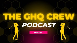 The GHQ Podcast Origins [upl. by Gardner]