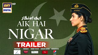 Aik Hai Nigar Trailer  Mahira Khan  23rd Oct Saturday at 800 PM on ARY Digital [upl. by Ztirf]