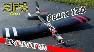 MY MOST LEGIT DIY PLANE YET Fenix 120 Made from XPS Insulation Foam [upl. by Merrie]