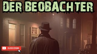 DER BEOBACHTER krimihörspiel retro SLowitz  AMarholm  MAnde [upl. by Atteloiv272]