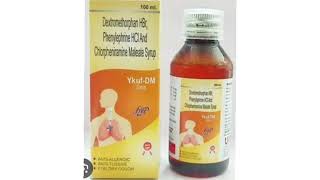 Ykuf DM Syrup Dextromethorphan HBr Phenylephrine HCl And Chlorpheniramine Maleate Syrup [upl. by Luben]