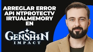 Solución para el error quotHooking API NtProtectVirtualMemoryquot en Genshin Impact en PC [upl. by Monroe]