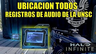 UBICACION DE TODAS GRABACIONES UNSC EN HALO INFINITE  REGISTROS AUDIO DE LA UNSC  MAPA [upl. by Iives]