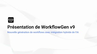 Présentation de WorkflowGen v9 [upl. by Akkinahs708]