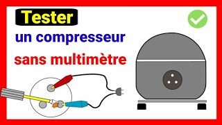 Comment Tester un Compresseur de Frigo Tester un Compresseur hermétiquetester moteur de frigo [upl. by Rammus]