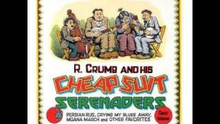 R Crumb And His Cheap Suit Serenaders  Fine Artiste Blues [upl. by Rie]