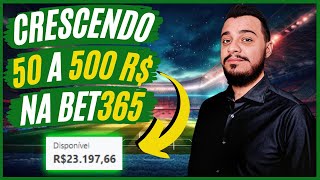 🚀PROJETO DE ALAVANCAGEM DE 50 PARA 500 R NA BET365🚀 [upl. by Nossila]