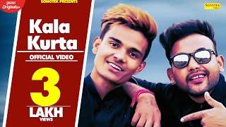 Kala Kurta  Official   Sawan Jhinjhaniya Ft Anuj Kalyan  New Haryanvi Songs 2019  Sonotek [upl. by Daub604]