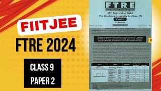 FIITJEE FTRE 2024 Class 9 Paper 2 15 September [upl. by Hannasus198]