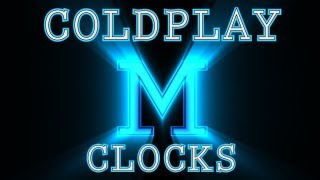 Coldplay  Clocks  M Mix [upl. by Atikat]