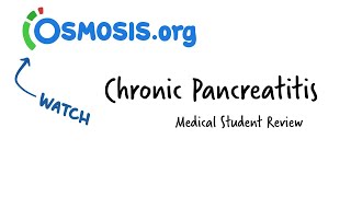 Chronic Pancreatitis  Osmosis Study Video [upl. by Kirsten62]