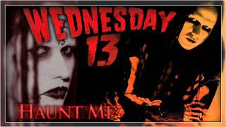 tebusic Wednesday 13 Haunt Me [upl. by Dorotea]