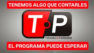 🚨 Información importante de Pillo y Tirando Paredes  No habrá programa hasta nuevo aviso 🙏 [upl. by Anida]