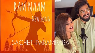 Ram Naam  SachetParampara  Latest Song 🚩 [upl. by Hauger881]