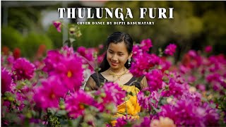 THULUNGA FURI  A BODO COVER DANCE BY DIPTI BASUMATARYcoverdance bodocoverdance musicvideo [upl. by Fendig]