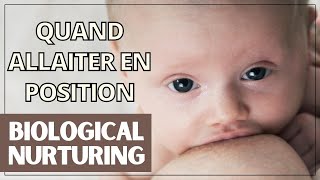 Quand allaiter en position Biological Nurturing [upl. by Haroldson]