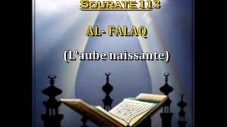 Récitation du Saint Coran Français Arabe  Sourate 113  Al Falaq Laube naissante [upl. by Ybbil583]