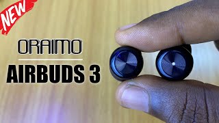 Oraimo Airbuds 3 Review  A Steal At This Price [upl. by Emarie]