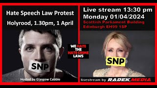 Protest against Hate Speech Law bill Scotland Scottish Parliament Building Holyrood Monday 010424 [upl. by Dnalerb]