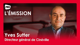 LÉmission avec Yves Sutter Cinéville  10 octobre 2024 [upl. by Bannister]