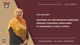 KEGIATAN UKS PENJARINGAN KESEHATAN BERSAMA PUSKESMAS RAWALUMBU BEKASI AISEVENT [upl. by Adnauqahs]