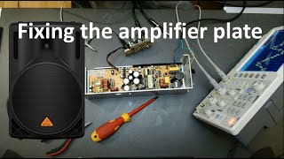 Fixing a powered speaker amplifier plate  BEHRINGER Eurolive B215d [upl. by Ztnahc]