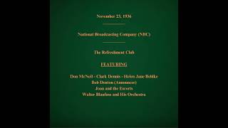 November 23 1936  NBC  The Refreshment Club [upl. by Neelyhtak719]