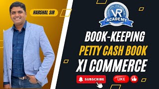 XI COMMERCE I BOOK KEEPING I Petty Cash Book Theory [upl. by Vinna]